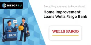 Home Improvement Loans Wells Fargo Bank: Everything You Need to Know