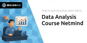 Data Analysis Course Netmind: Todo lo que Necesitas Saber