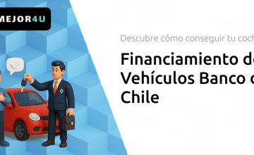 Financiamiento de Vehículos Banco de Chile: Descubre Cómo Conseguir Tu Coche