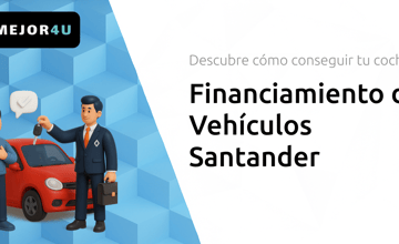 Financiamiento de Vehículos Santander: Descubre Cómo Conseguir Tu Coche