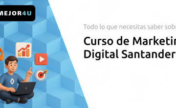 Curso de Marketing Digital Santander: Todo lo que Necesitas Saber