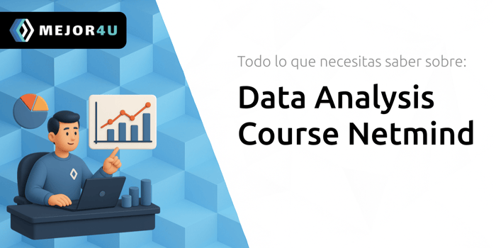 Data Analysis Course Netmind: Todo lo que Necesitas Saber